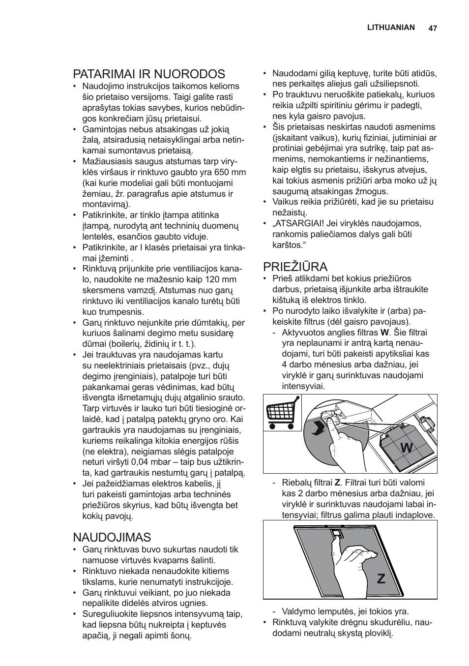 Patarimai ir nuorodos, Naudojimas, Priežiūra | Electrolux EFL12680BX User Manual | Page 47 / 56