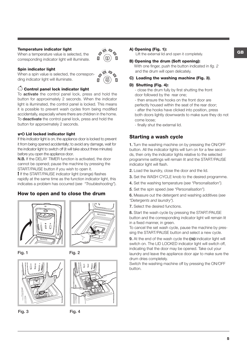 Starting a wash cycle, How to open and to close the drum | Hotpoint Ariston Top loading ECOT6F 1291 (EU) User Manual | Page 5 / 60