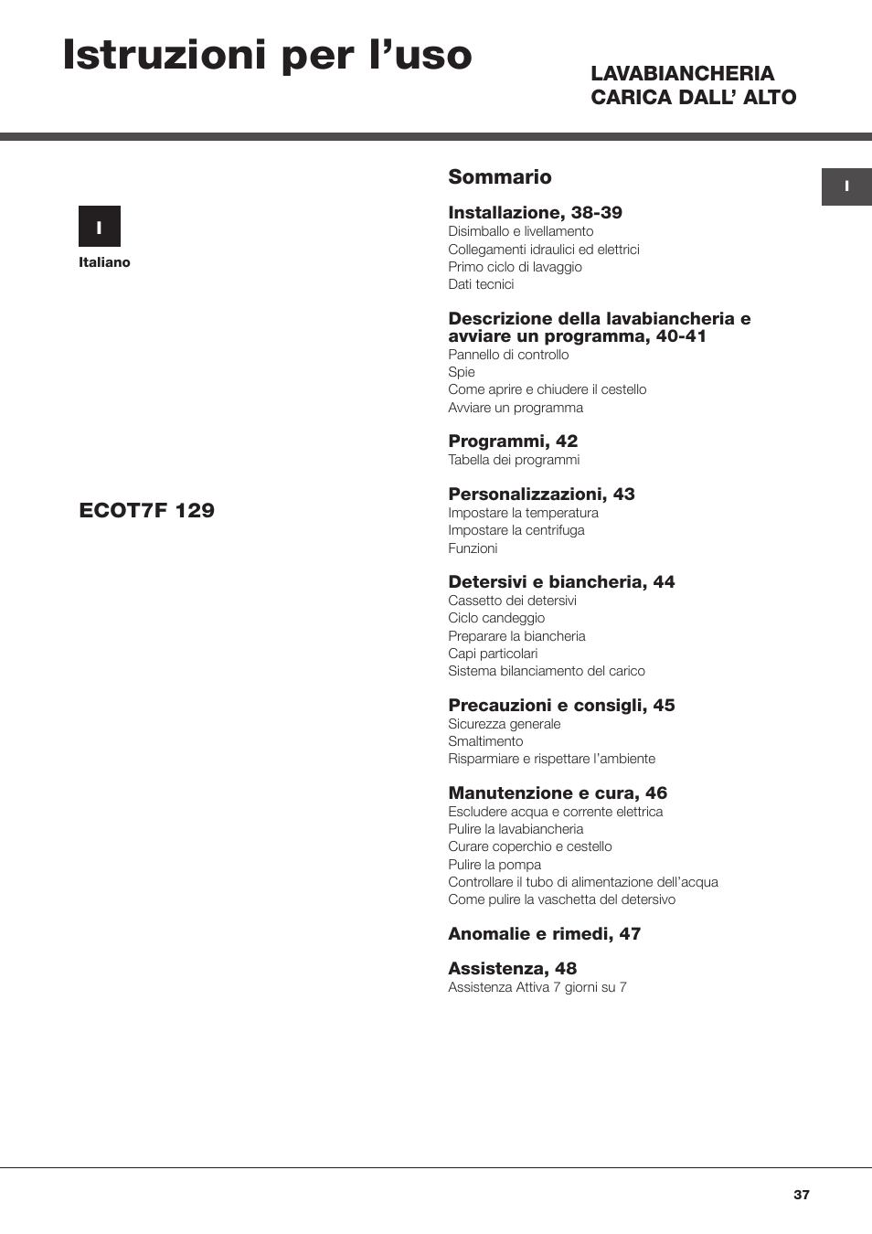 Istruzioni per l’uso | Hotpoint Ariston Top loading ECOT7F 129 (EU) User Manual | Page 37 / 72