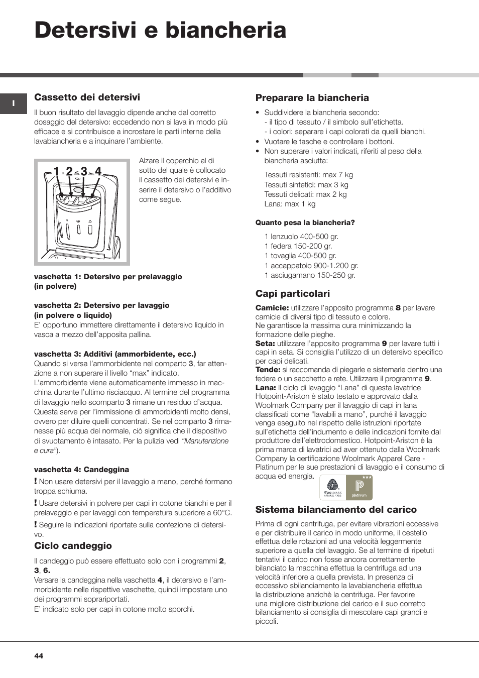 Detersivi e biancheria | Hotpoint Ariston Top loading ECOT7F 129 (EU) User Manual | Page 44 / 72