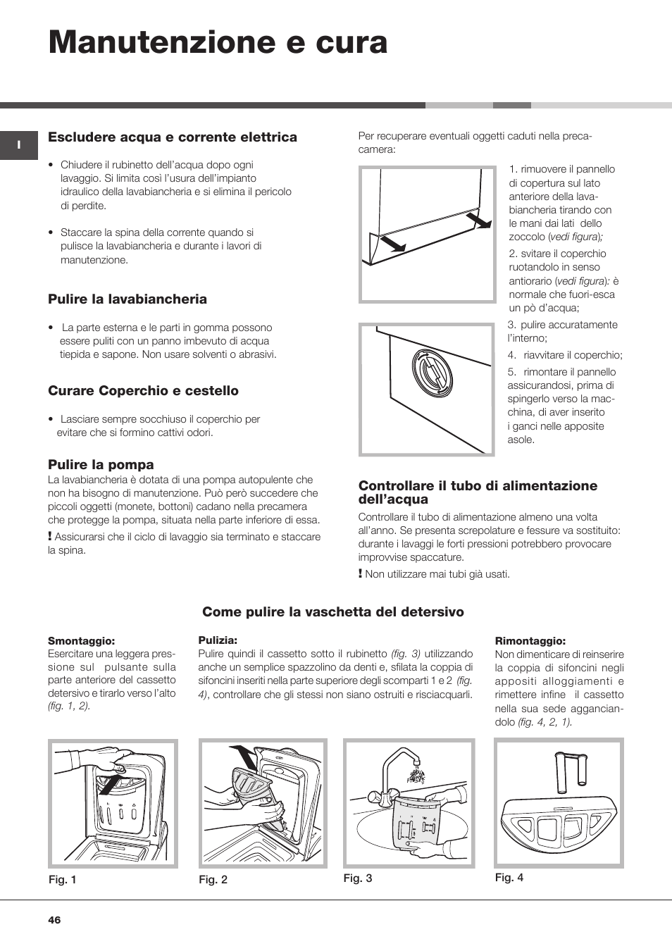 Manutenzione e cura | Hotpoint Ariston Top loading ECOT7F 129 (EU) User Manual | Page 46 / 72