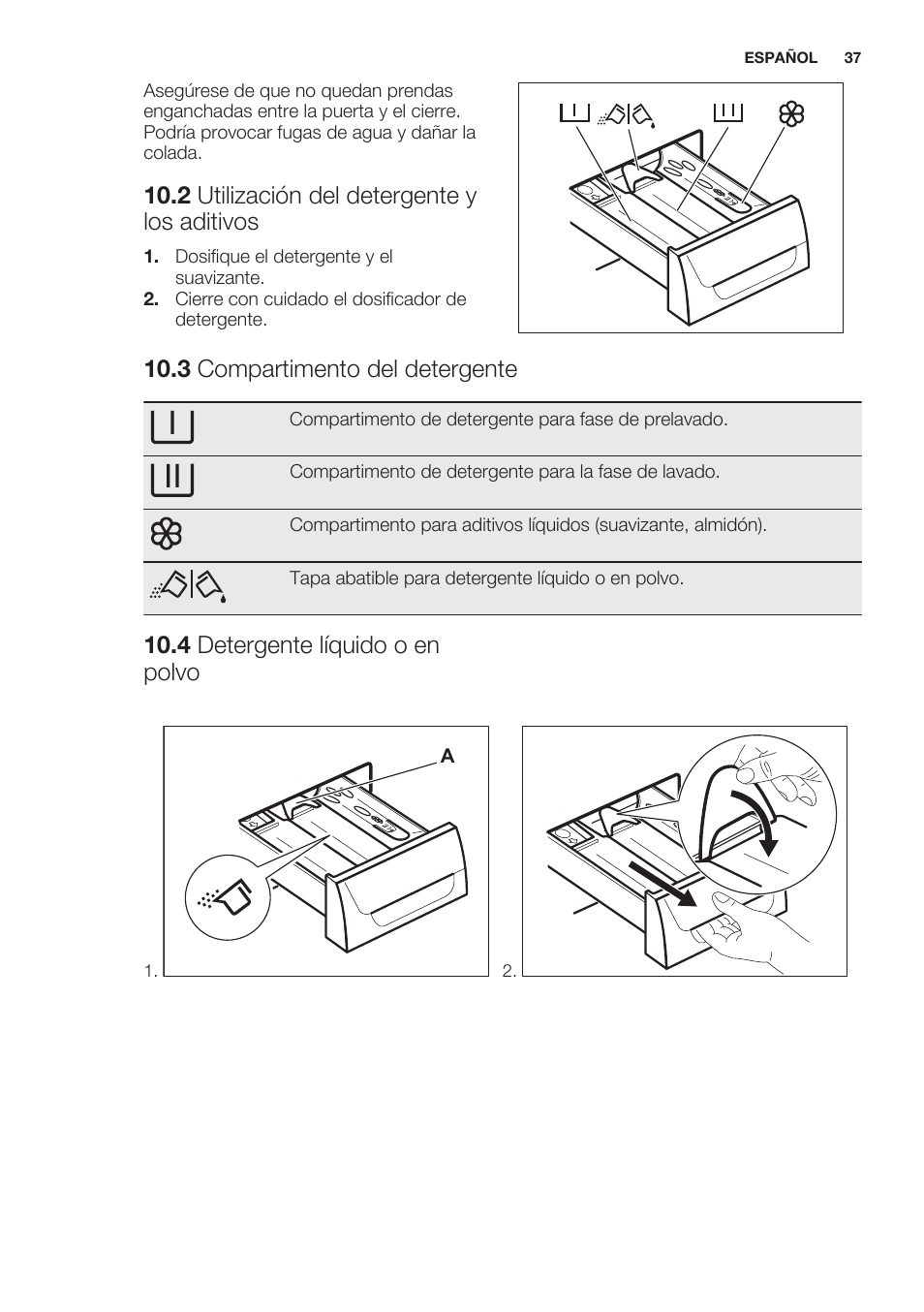 2 utilización del detergente y los aditivos, 3 compartimento del detergente, 4 detergente líquido o en polvo | Electrolux EWF1286GDW User Manual | Page 37 / 52