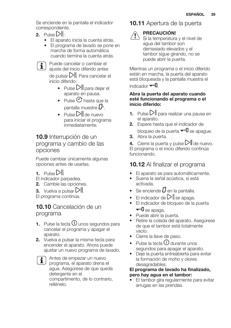 10 cancelación de un programa, 11 apertura de la puerta, 12 al finalizar el programa | Electrolux EWF1286GDW User Manual | Page 39 / 52