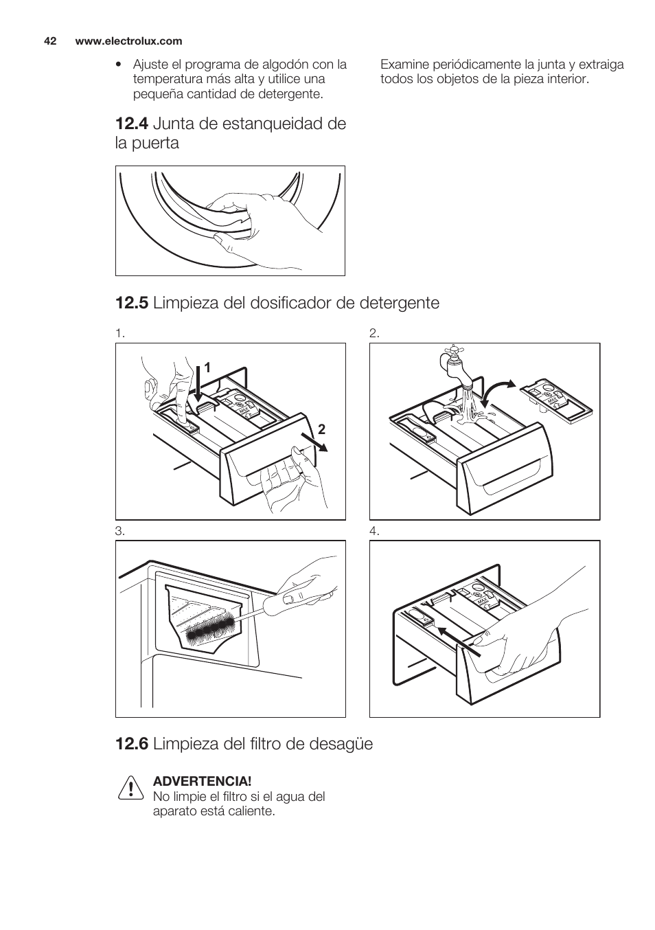 4 junta de estanqueidad de la puerta, 5 limpieza del dosificador de detergente, 6 limpieza del filtro de desagüe | Electrolux EWF1286GDW User Manual | Page 42 / 52