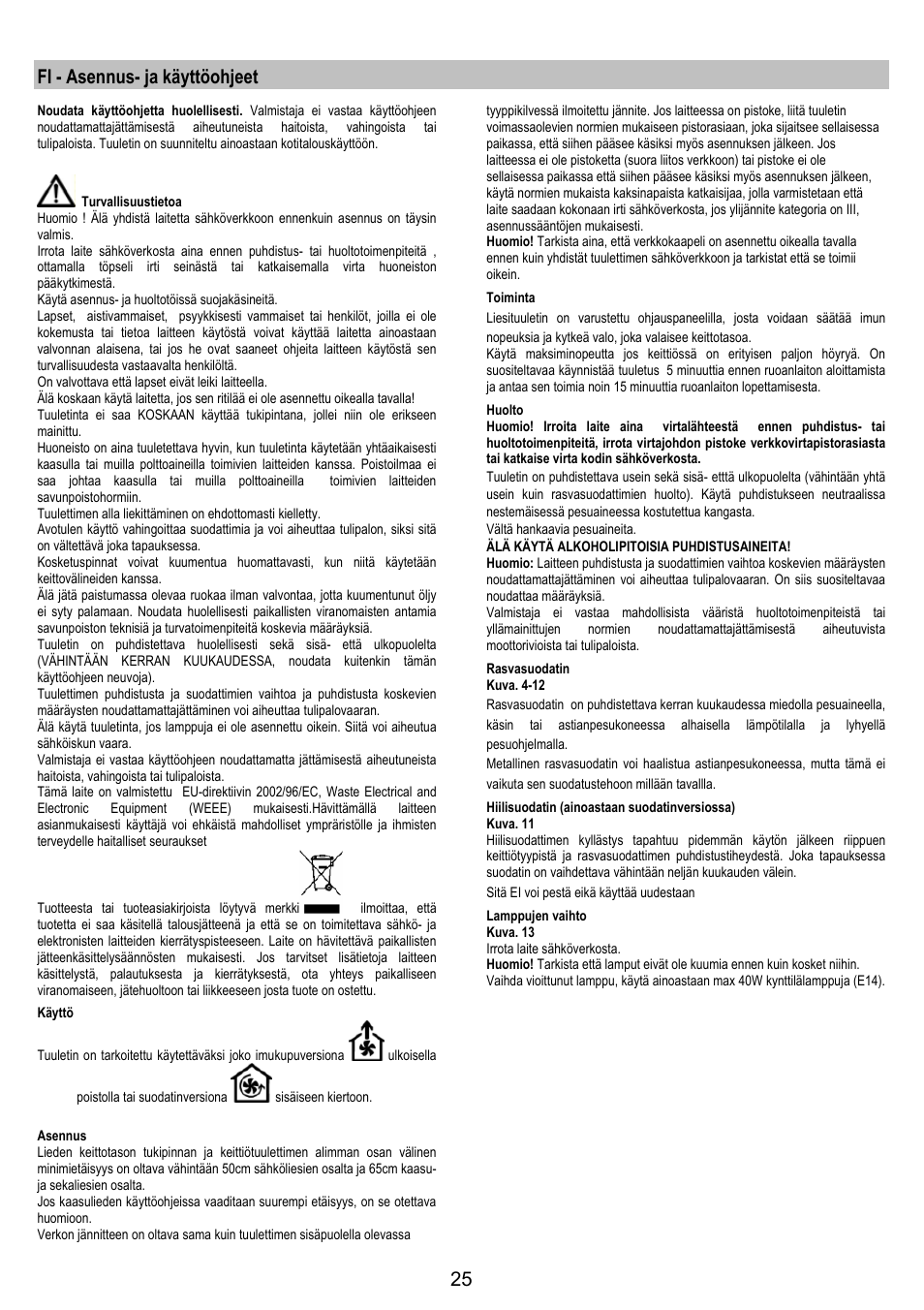 Fi - asennus- ja käyttöohjeet | Electrolux EFP6440X User Manual | Page 25 / 44