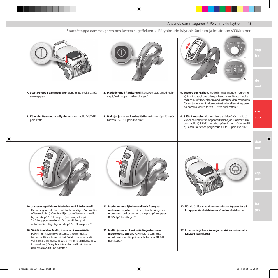 Pölynimurin käynnistäminen ja imutehon säätäminen | Electrolux UOANIMAL User Manual | Page 43 / 92