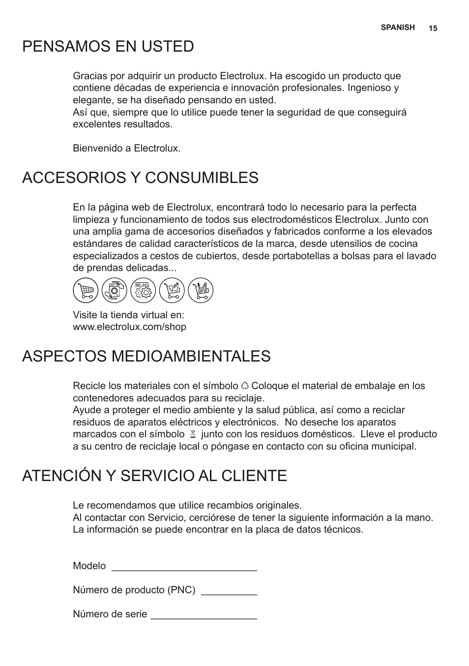 Pensamos en usted, Accesorios y consumibles, Aspectos medioambientales | Atención y servicio al cliente | Electrolux EFB90680BX User Manual | Page 15 / 56