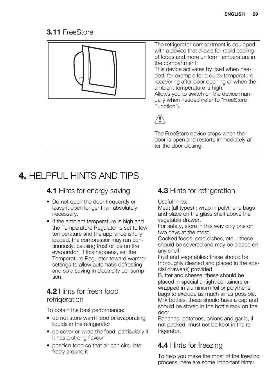 Helpful hints and tips, 11 freestore, 1 hints for energy saving | 2 hints for fresh food refrigeration, 3 hints for refrigeration, 4 hints for freezing | Electrolux ENN2853AOW User Manual | Page 29 / 88