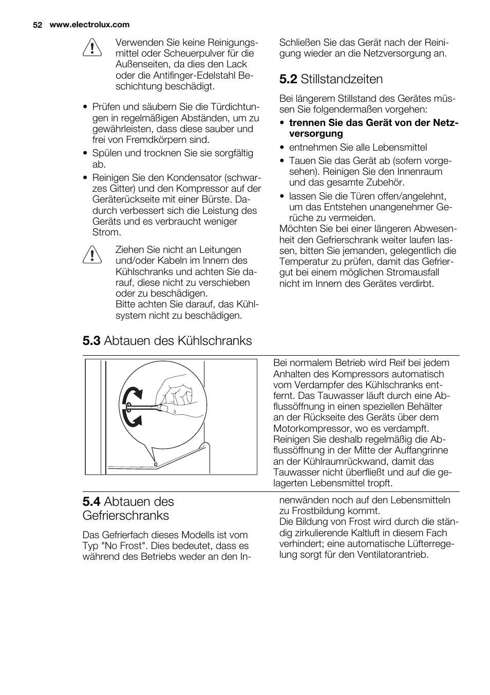 2 stillstandzeiten, 3 abtauen des kühlschranks, 4 abtauen des gefrierschranks | Electrolux ENN2853AOW User Manual | Page 52 / 88