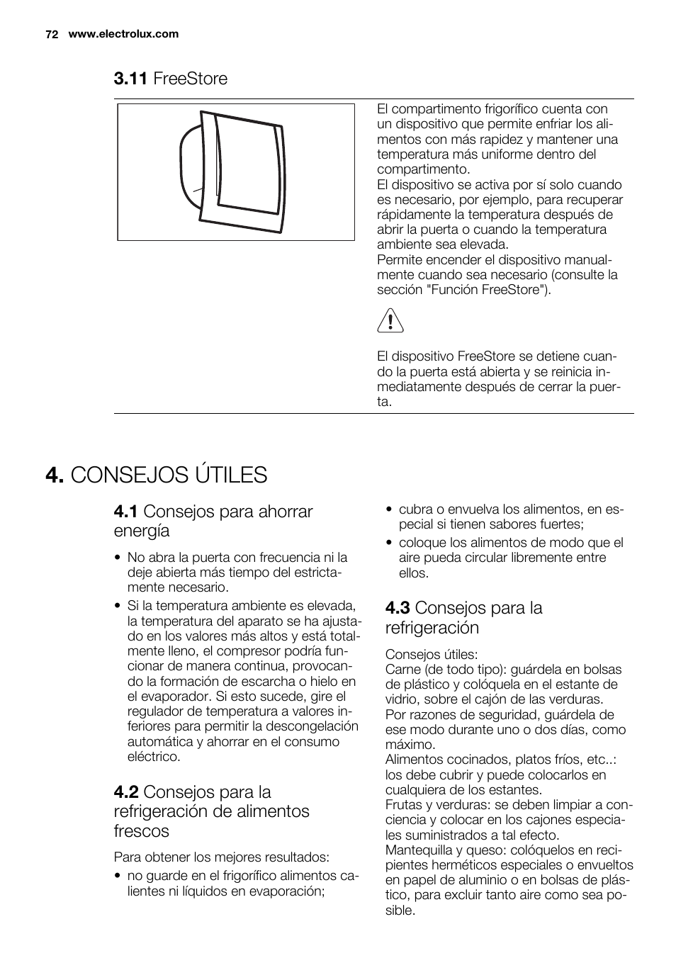 Consejos útiles, 11 freestore, 1 consejos para ahorrar energía | 3 consejos para la refrigeración | Electrolux ENN2853AOW User Manual | Page 72 / 88