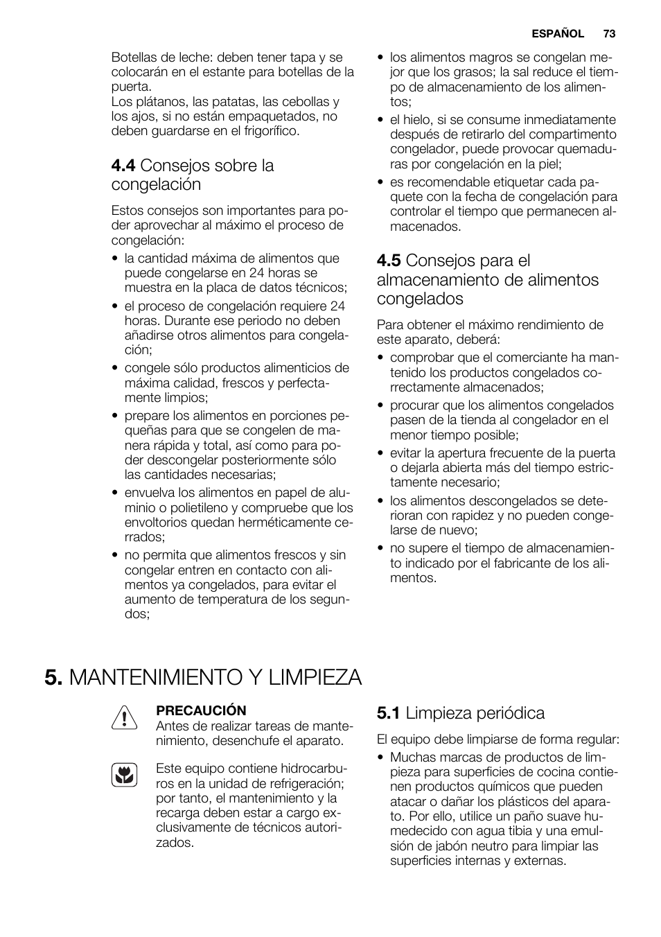 Mantenimiento y limpieza, 4 consejos sobre la congelación, 1 limpieza periódica | Electrolux ENN2853AOW User Manual | Page 73 / 88