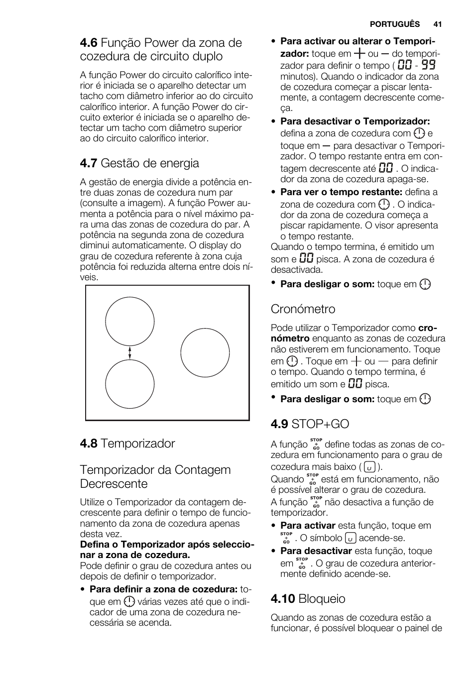 7 gestão de energia, Cronómetro, 9 stop+go | 10 bloqueio | Electrolux EHH6332FOK User Manual | Page 41 / 68