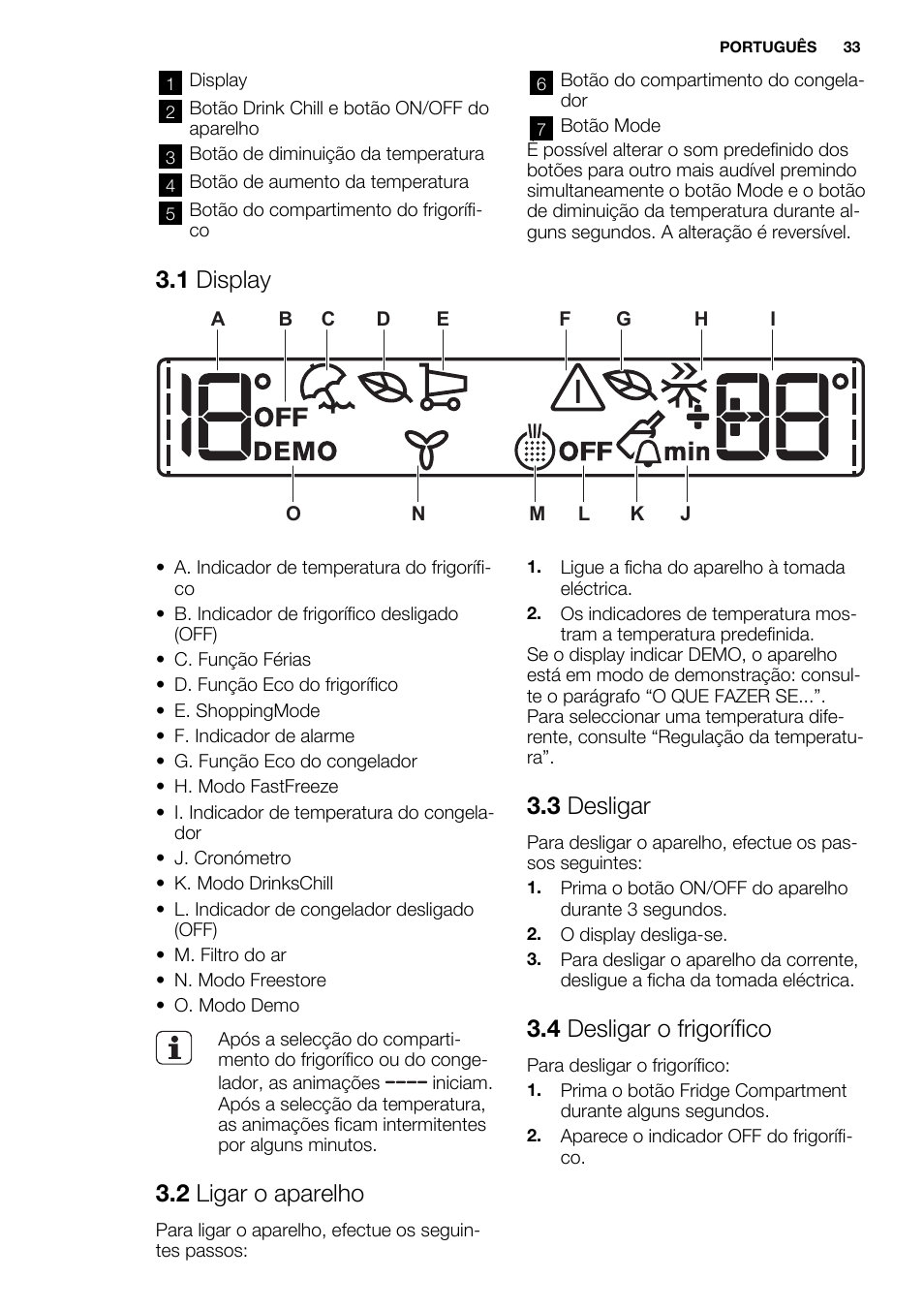 1 display, 2 ligar o aparelho, 3 desligar | 4 desligar o frigorífico | Electrolux EN3850DOX User Manual | Page 33 / 84