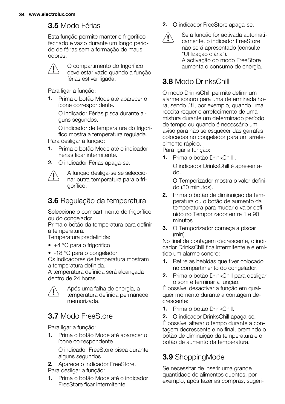 5 modo férias, 6 regulação da temperatura, 7 modo freestore | 8 modo drinkschill, 9 shoppingmode | Electrolux EN3850DOX User Manual | Page 34 / 84