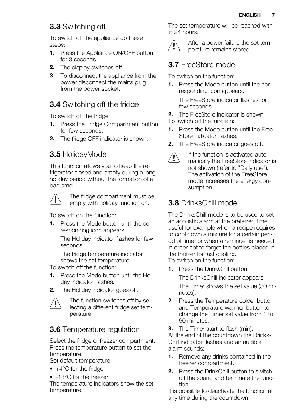 3 switching off, 4 switching off the fridge, 5 holidaymode | 6 temperature regulation, 7 freestore mode, 8 drinkschill mode | Electrolux EN3850DOX User Manual | Page 7 / 84