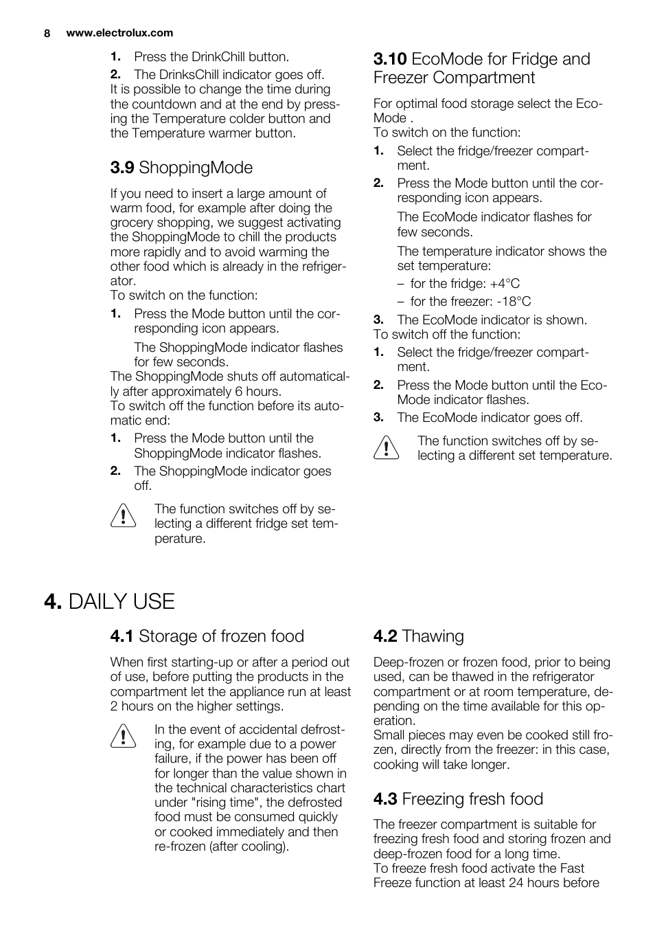 Daily use, 9 shoppingmode, 10 ecomode for fridge and freezer compartment | 1 storage of frozen food, 2 thawing, 3 freezing fresh food | Electrolux EN3850DOX User Manual | Page 8 / 84