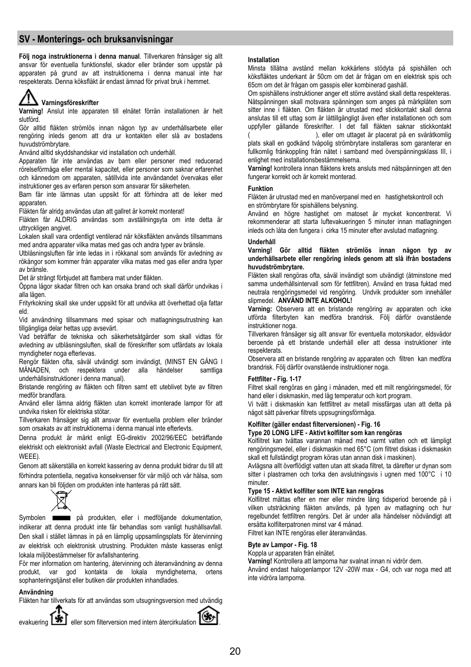 Sv - monterings- och bruksanvisningar | Electrolux EFC90244X User Manual | Page 20 / 40