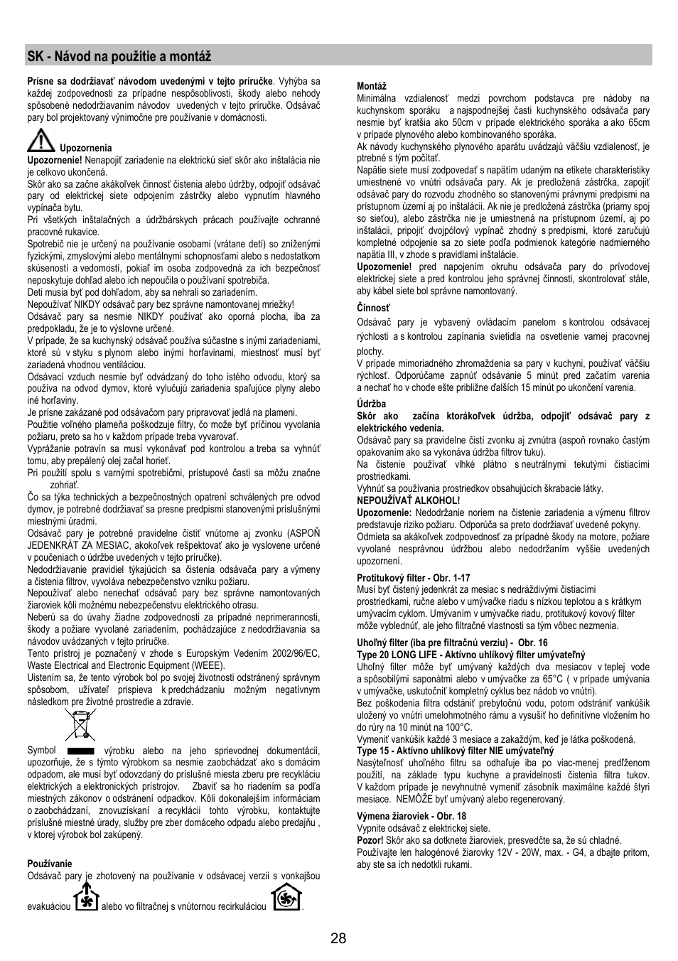 Sk - návod na použitie a montáž | Electrolux EFC90244X User Manual | Page 28 / 40