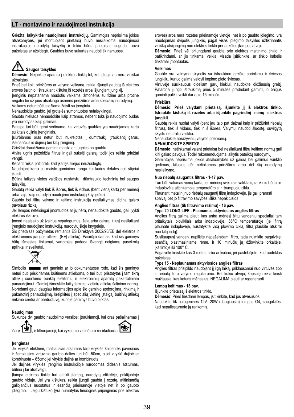 Lt - montavimo ir naudojimosi instrukcija | Electrolux EFC90244X User Manual | Page 39 / 40