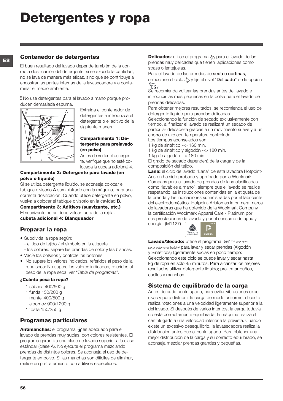 Detergentes y ropa, Contenedor de detergentes, Preparar la ropa | Programas particulares, Sistema de equilibrado de la carga | Hotpoint Ariston WDD 9640B EU User Manual | Page 56 / 84