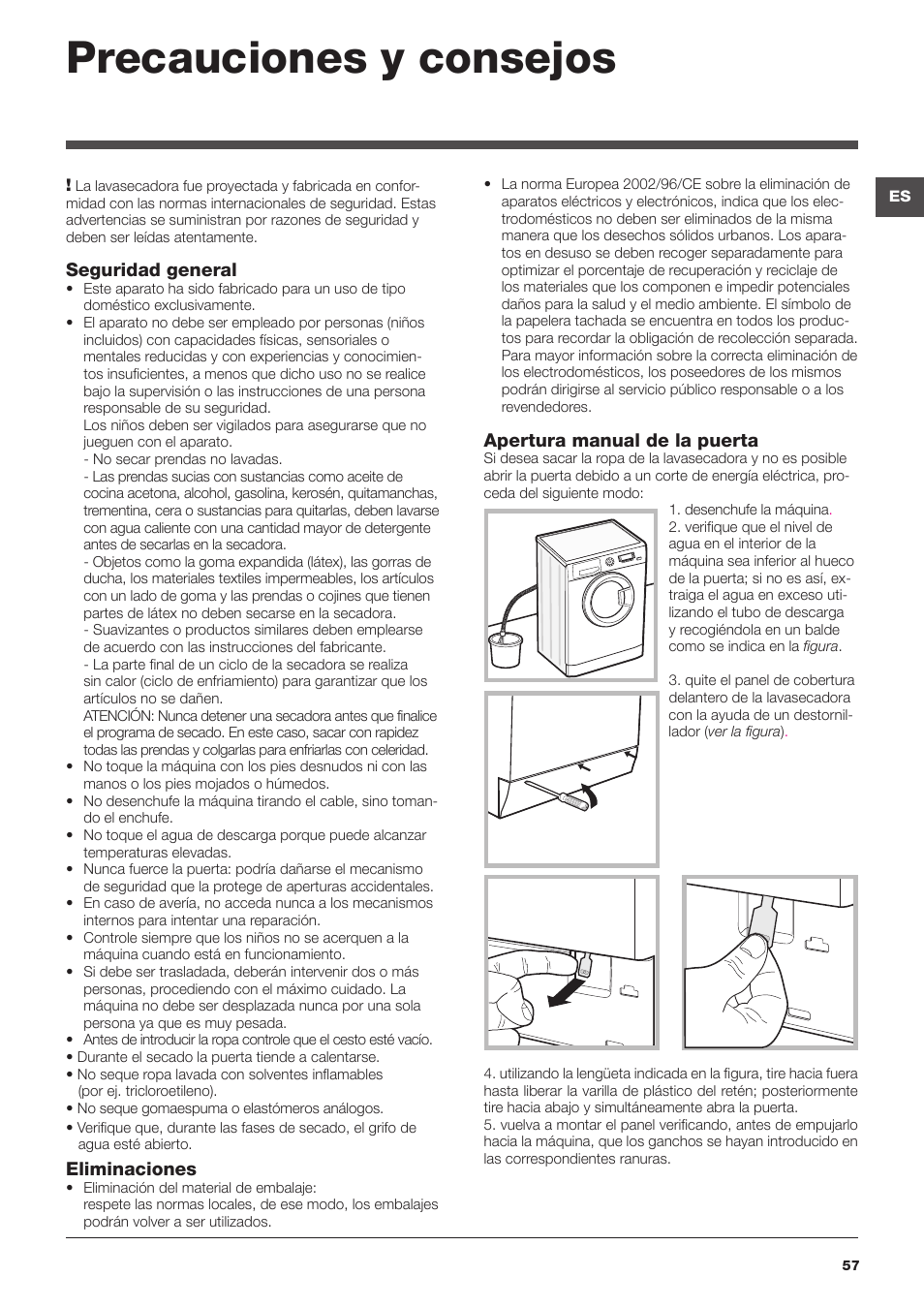 Precauciones y consejos, Seguridad general, Eliminaciones | Apertura manual de la puerta | Hotpoint Ariston WDD 9640B EU User Manual | Page 57 / 84