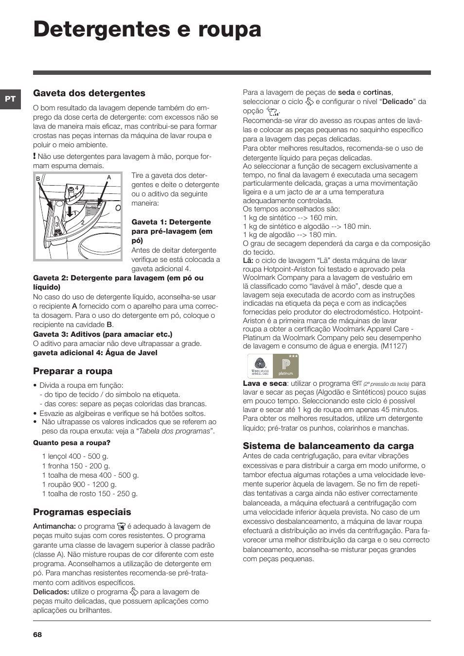Detergentes e roupa, Gaveta dos detergentes, Preparar a roupa | Programas especiais, Sistema de balanceamento da carga | Hotpoint Ariston WDD 9640B EU User Manual | Page 68 / 84