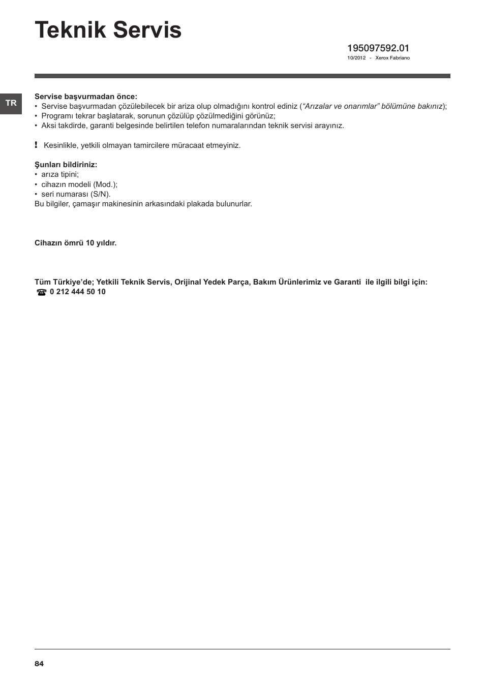 Teknik servis | Hotpoint Ariston WDD 9640B EU User Manual | Page 84 / 84
