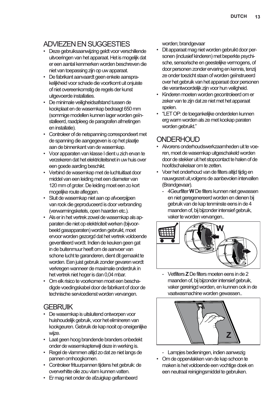 Adviezen en suggesties, Gebruik, Onderhoud | Electrolux EFF80550DK User Manual | Page 13 / 56