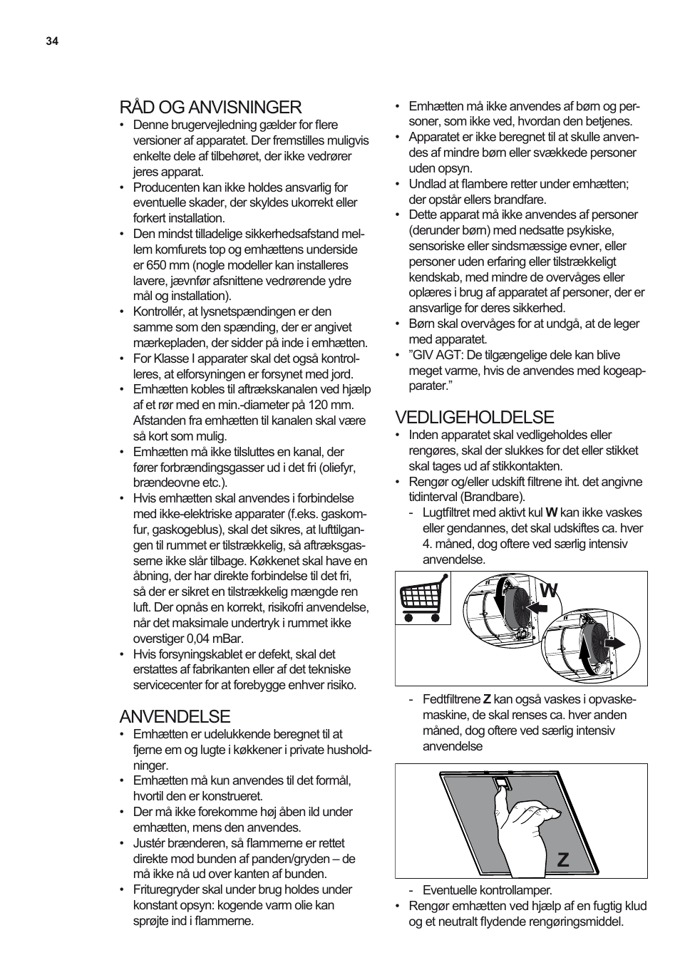 Råd og anvisninger, Anvendelse, Vedligeholdelse | Electrolux EFF80550DK User Manual | Page 34 / 56