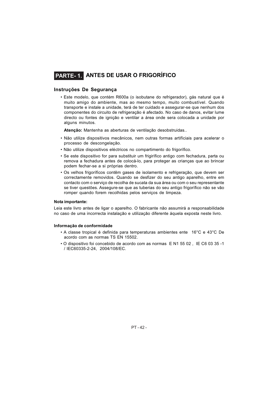 Parte- 1. antes de usar o frigorífico | Electrolux EJF3642AOX User Manual | Page 44 / 68