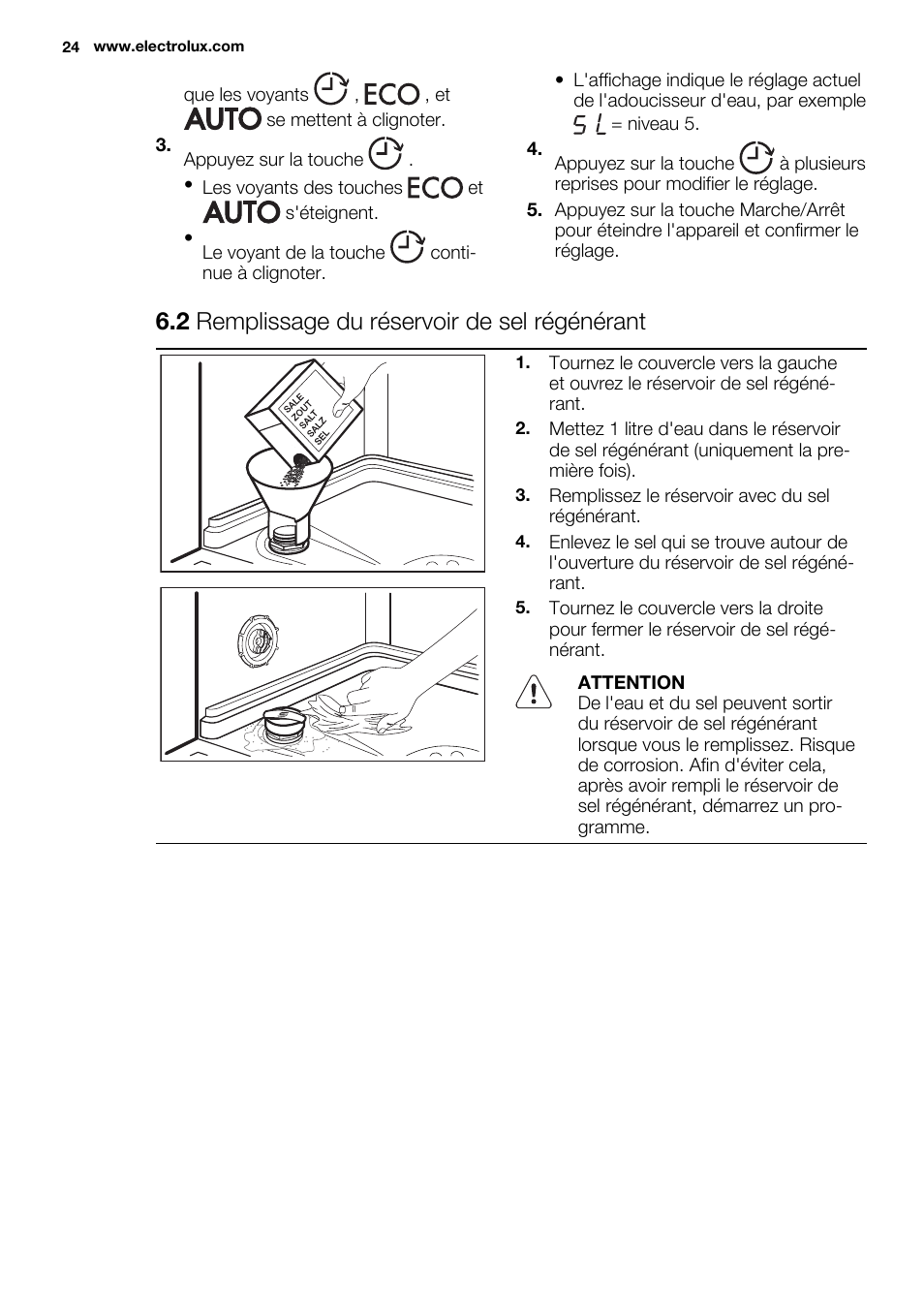 2 remplissage du réservoir de sel régénérant | Electrolux ESL6361LO User Manual | Page 24 / 84