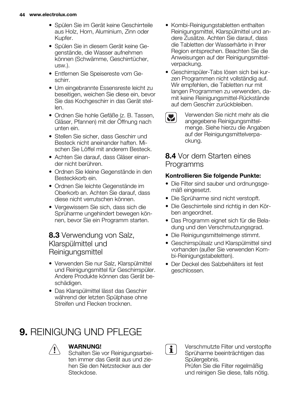 Reinigung und pflege, 4 vor dem starten eines programms | Electrolux ESL6361LO User Manual | Page 44 / 84