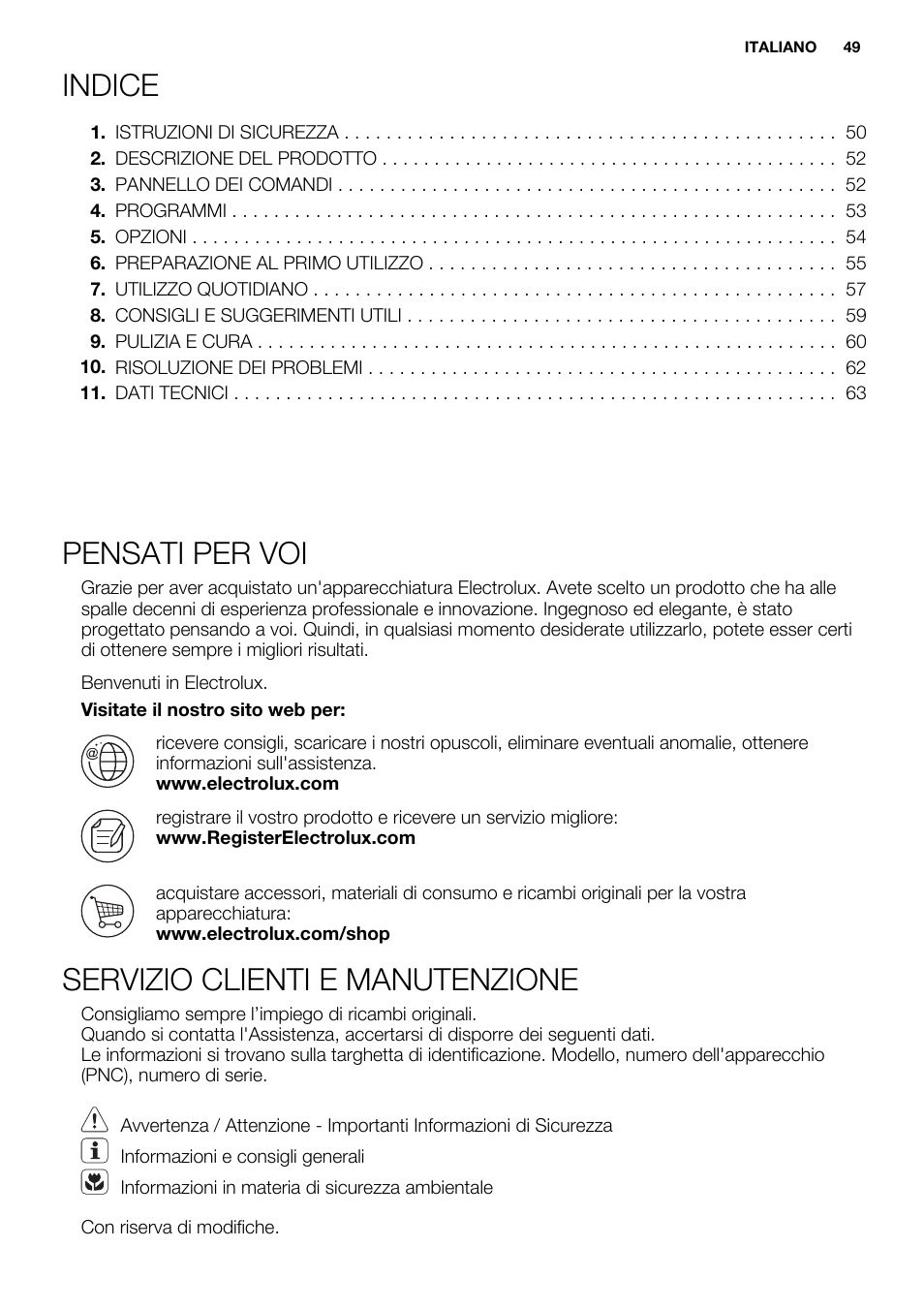 Indice, Pensati per voi, Servizio clienti e manutenzione | Electrolux ESL6361LO User Manual | Page 49 / 84