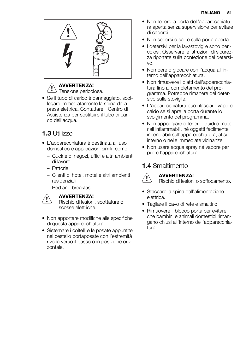 3 utilizzo, 4 smaltimento | Electrolux ESL6361LO User Manual | Page 51 / 84