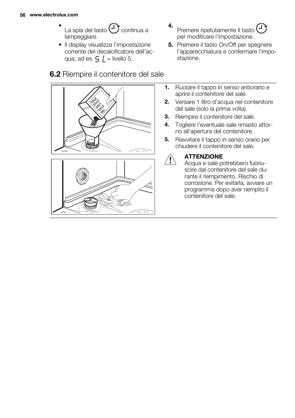 2 riempire il contenitore del sale | Electrolux ESL6361LO User Manual | Page 56 / 84