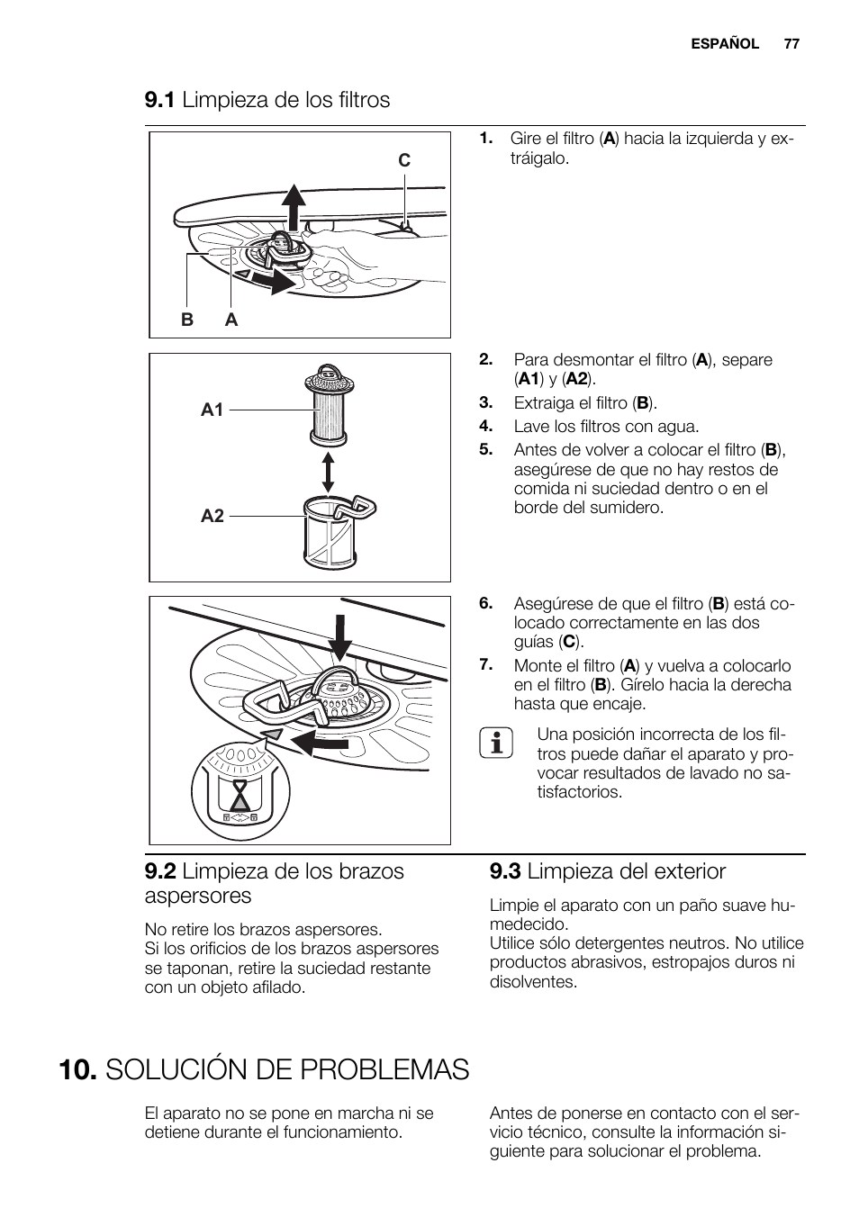 Solución de problemas, 1 limpieza de los filtros, 2 limpieza de los brazos aspersores | 3 limpieza del exterior | Electrolux ESL6361LO User Manual | Page 77 / 84