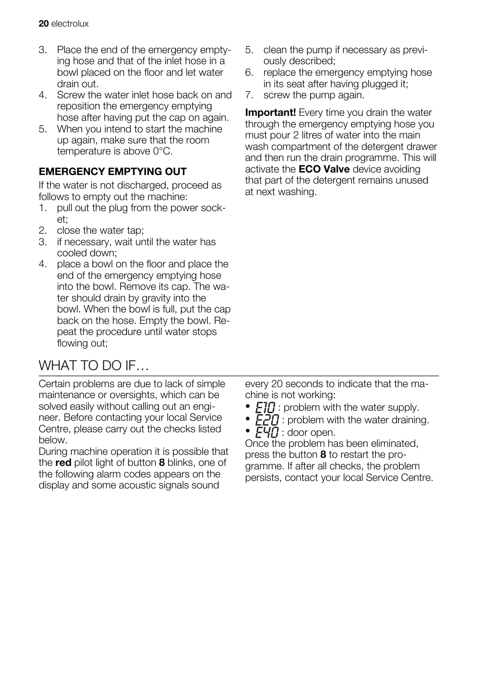 What to do if | Electrolux EWG147540W User Manual | Page 20 / 88