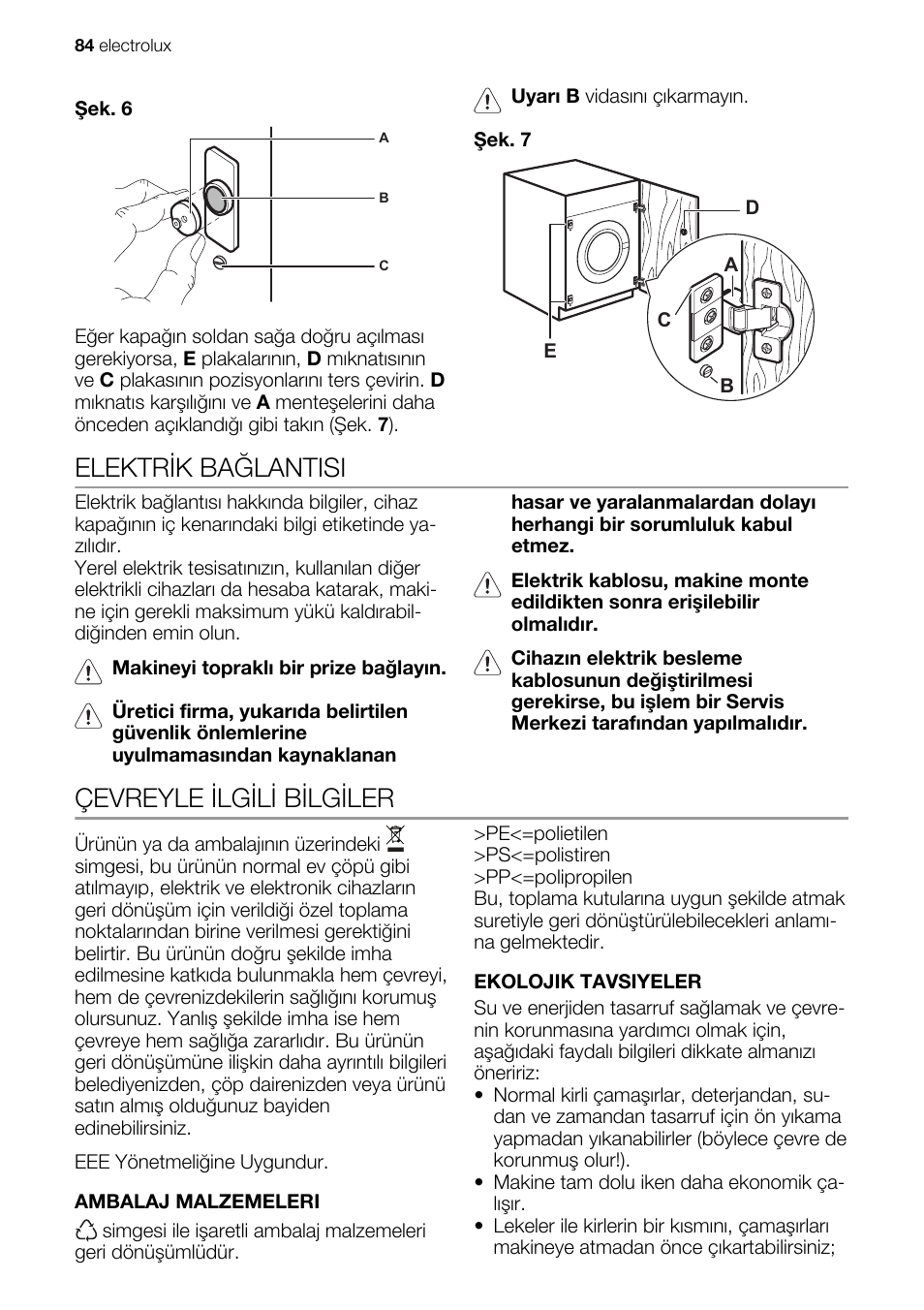 Elektrik bağlantisi, Çevreyle ilgili bilgiler | Electrolux EWG147540W User Manual | Page 84 / 88