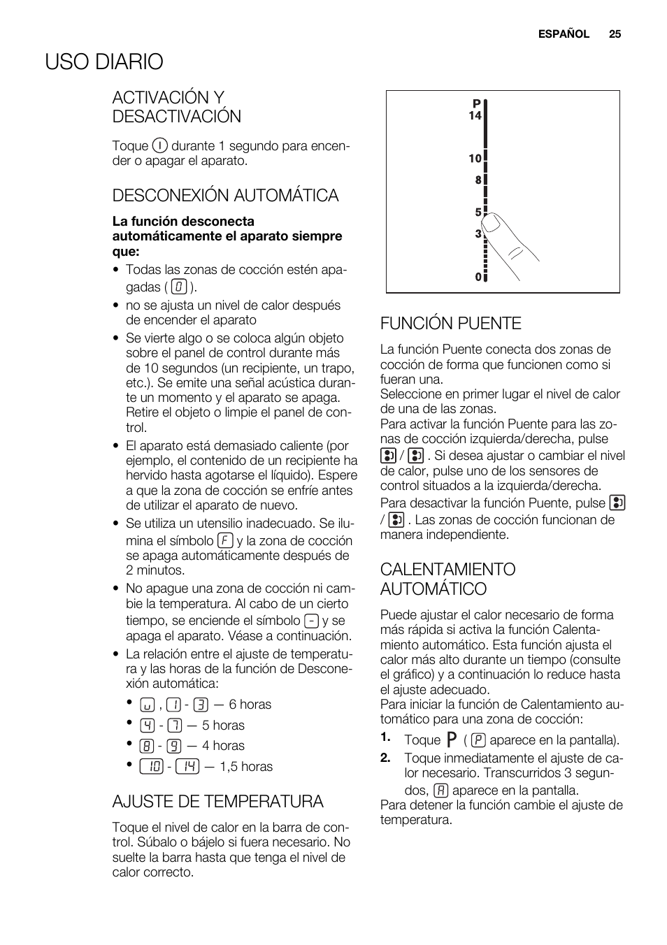 Uso diario, Activación y desactivación, Desconexión automática | Ajuste de temperatura, Función puente, Calentamiento automático | Electrolux EHL7640FOK User Manual | Page 25 / 40
