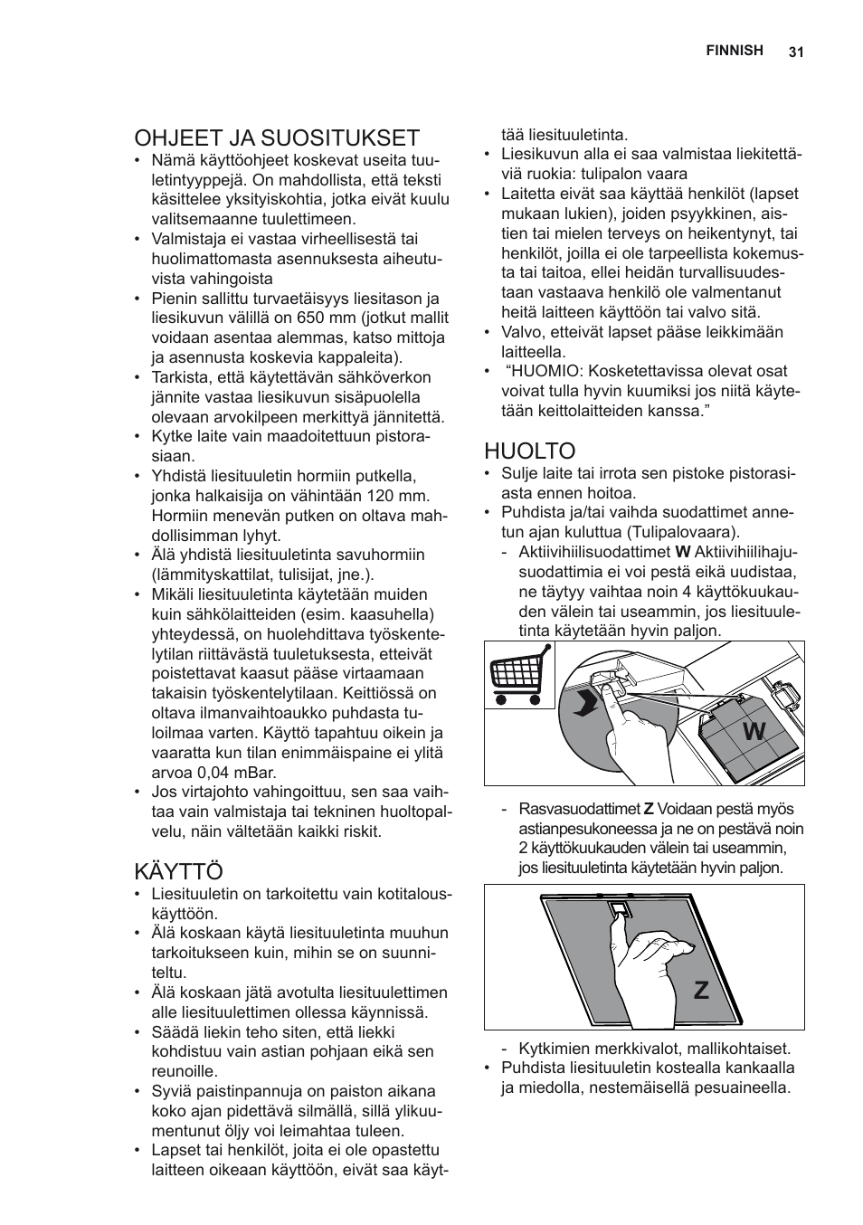 Ohjeet ja suositukset, Käyttö, Huolto | Electrolux EFB90550DX User Manual | Page 31 / 56