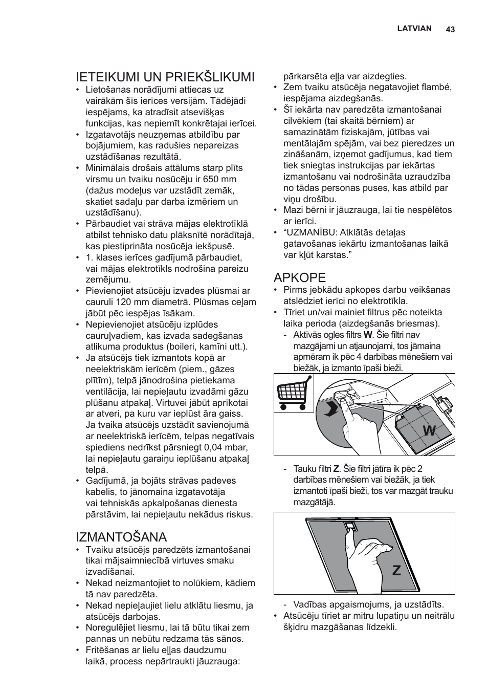 Ieteikumi un priekšlikumi, Izmantošana, Apkope | Electrolux EFB90550DX User Manual | Page 43 / 56