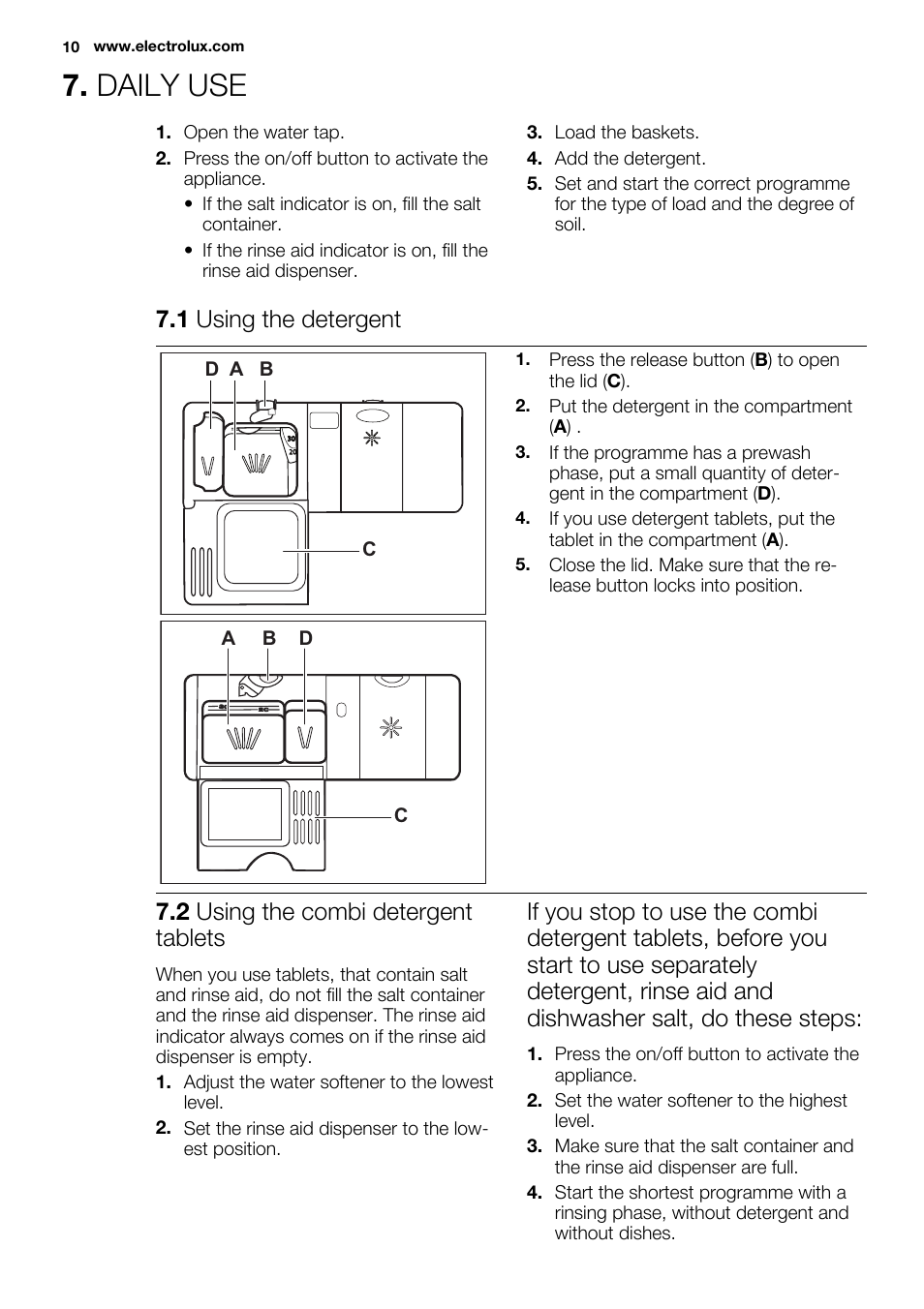 Daily use, 1 using the detergent, 2 using the combi detergent tablets | A b d, Ad c | Electrolux ESL6201LO User Manual | Page 10 / 76