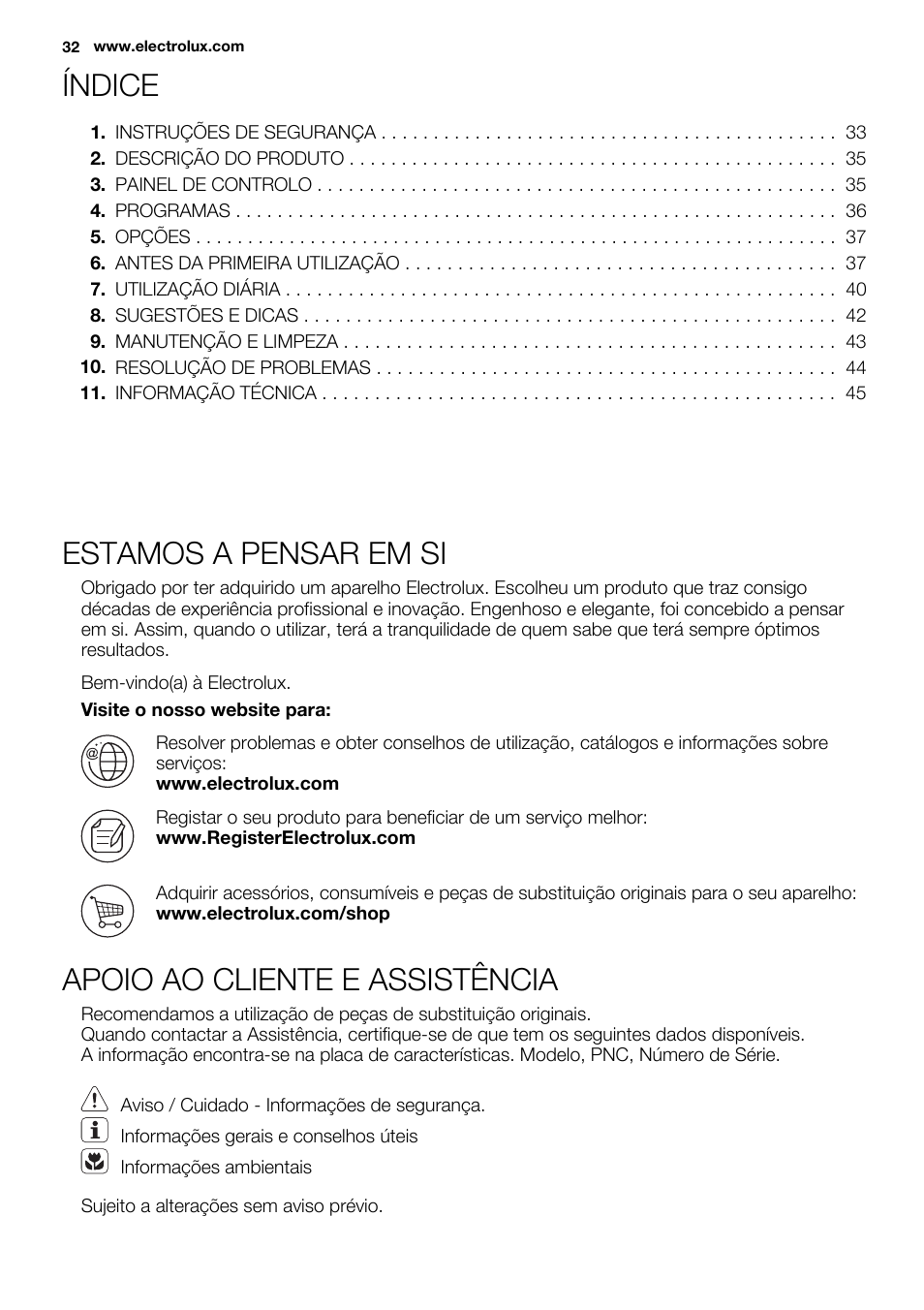 Índice, Estamos a pensar em si, Apoio ao cliente e assistência | Electrolux ESL6201LO User Manual | Page 32 / 76