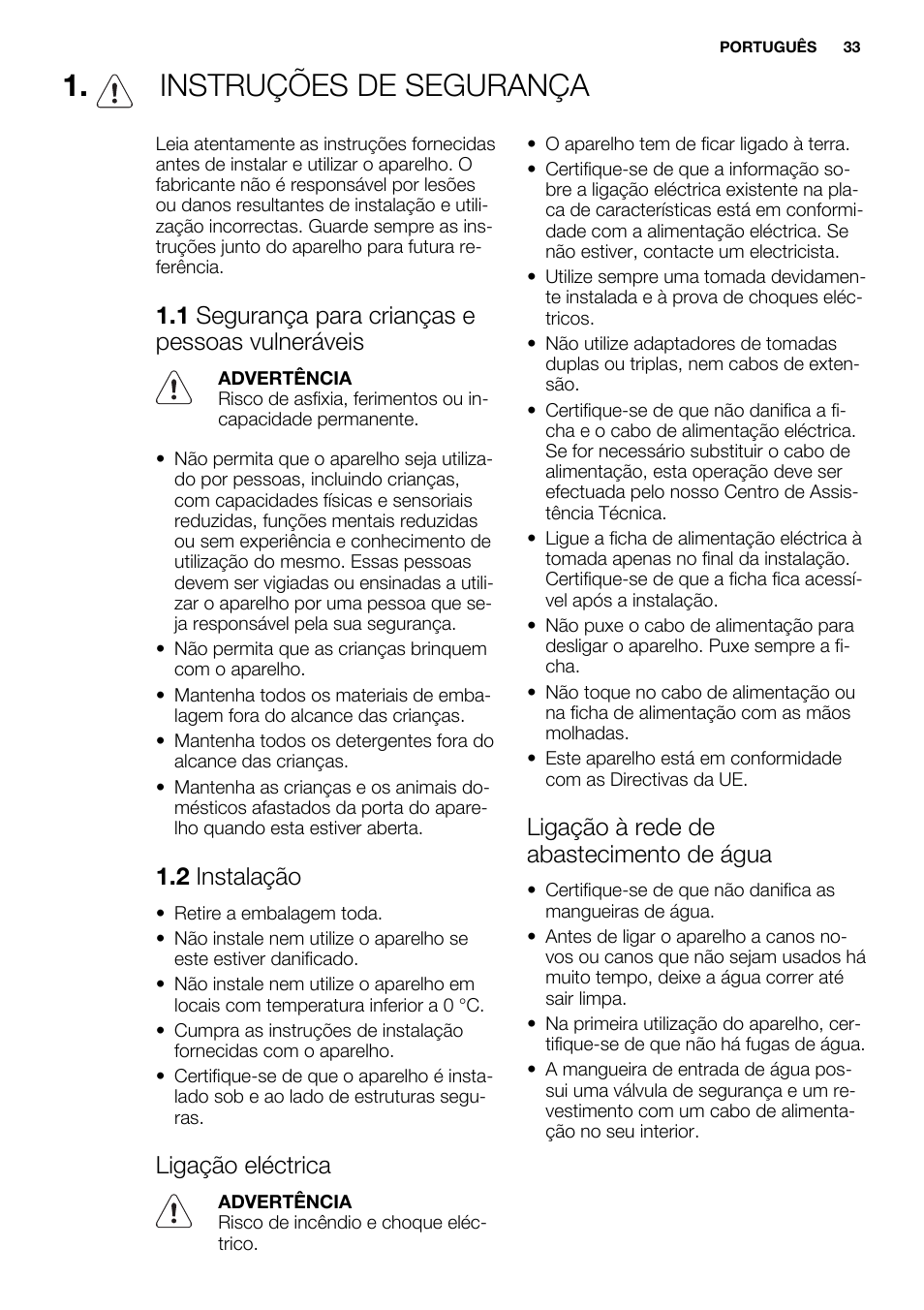 Instruções de segurança, 1 segurança para crianças e pessoas vulneráveis, 2 instalação | Ligação eléctrica, Ligação à rede de abastecimento de água | Electrolux ESL6201LO User Manual | Page 33 / 76