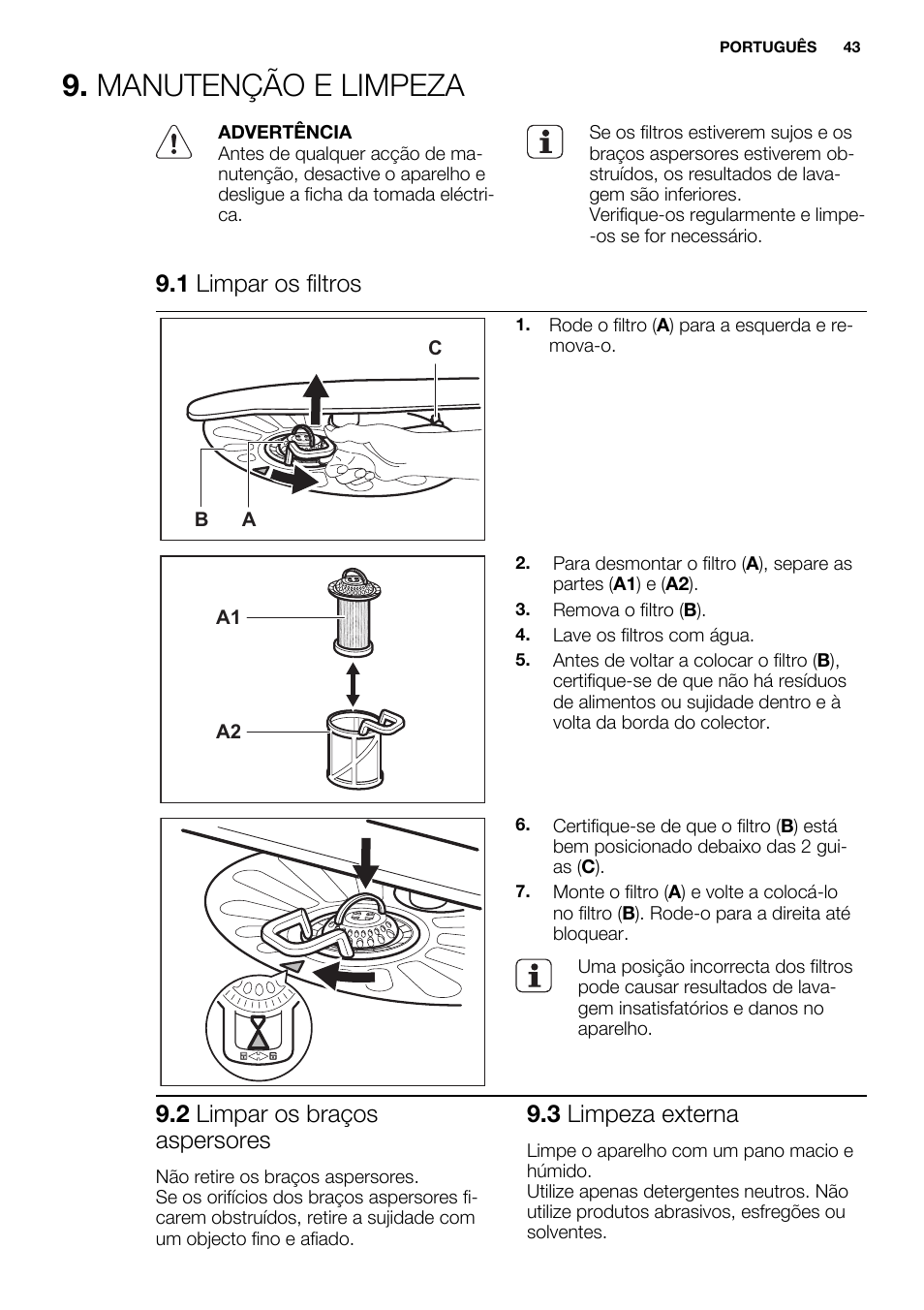 Manutenção e limpeza, 1 limpar os filtros, 2 limpar os braços aspersores | 3 limpeza externa | Electrolux ESL6201LO User Manual | Page 43 / 76