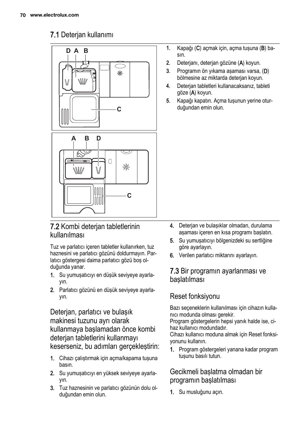 1 deterjan kullanımı, 2 kombi deterjan tabletlerinin kullanılması | Electrolux ESL6201LO User Manual | Page 70 / 76