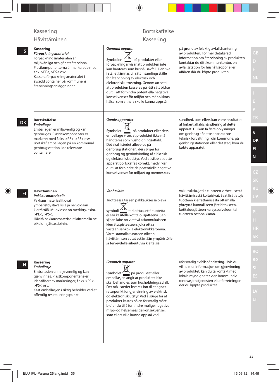 Kassering, Bortskaff else, Hävittäminen | Electrolux EDB5110MO User Manual | Page 35 / 84