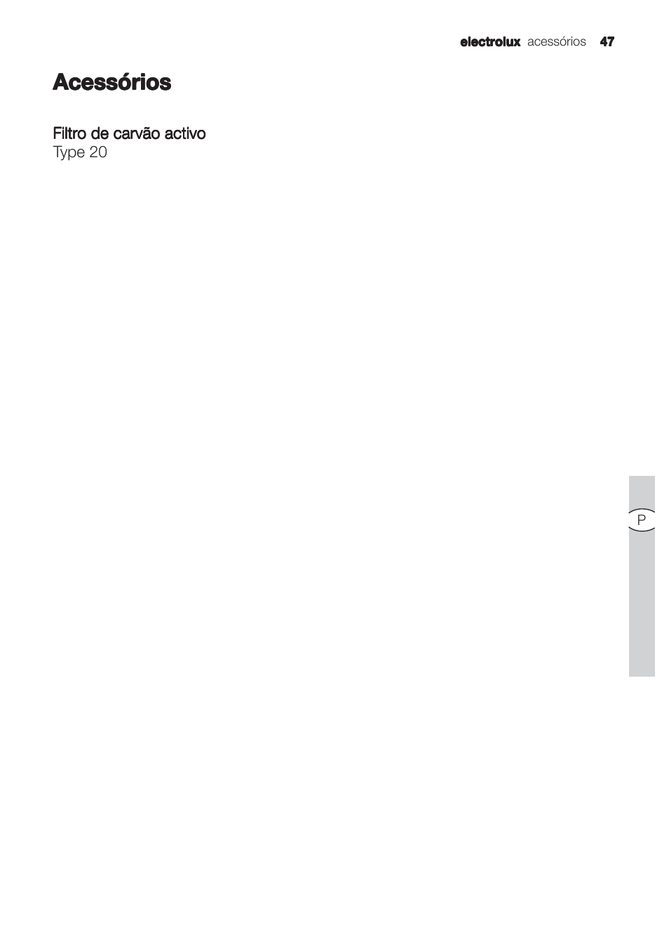 Acessórios | Electrolux EFC90244X User Manual | Page 47 / 56