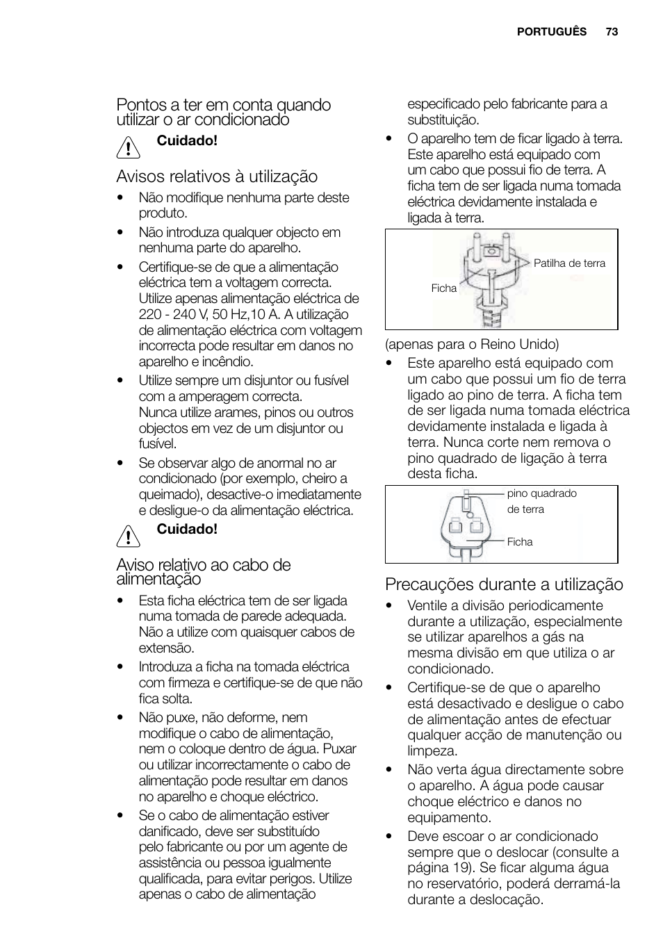 New eu portable manual_en_fr_it_es_pt_73, Avisos relativos à utilização, Aviso relativo ao cabo de alimentação | Precauções durante a utilização | Electrolux EXP09HN1WI User Manual | Page 73 / 86