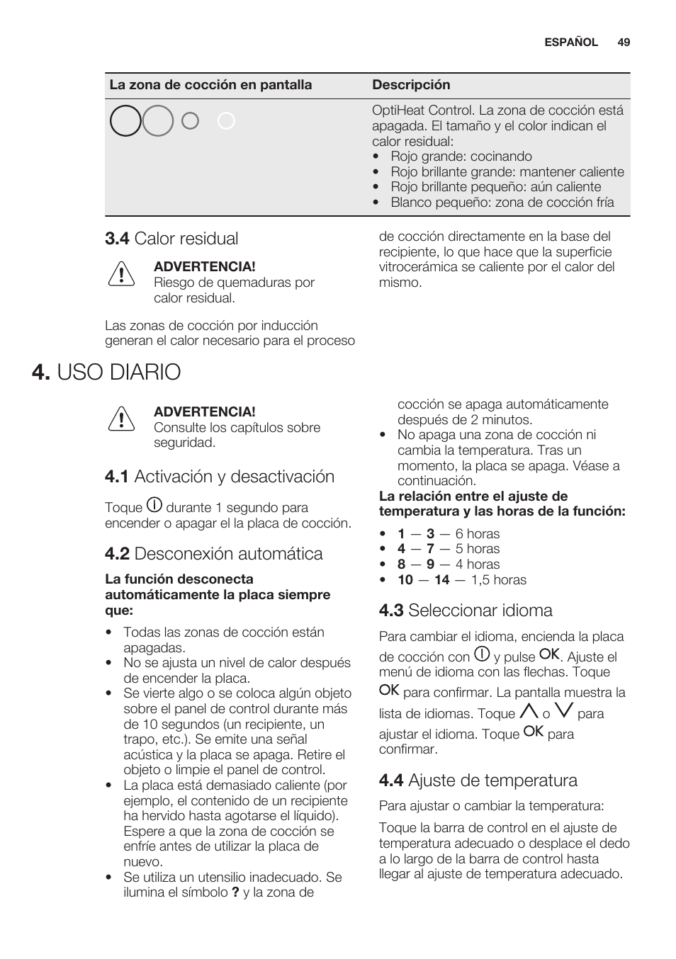 4 calor residual, Uso diario, 1 activación y desactivación | 2 desconexión automática, 3 seleccionar idioma, 4 ajuste de temperatura | Electrolux EHO8840FOG User Manual | Page 49 / 64
